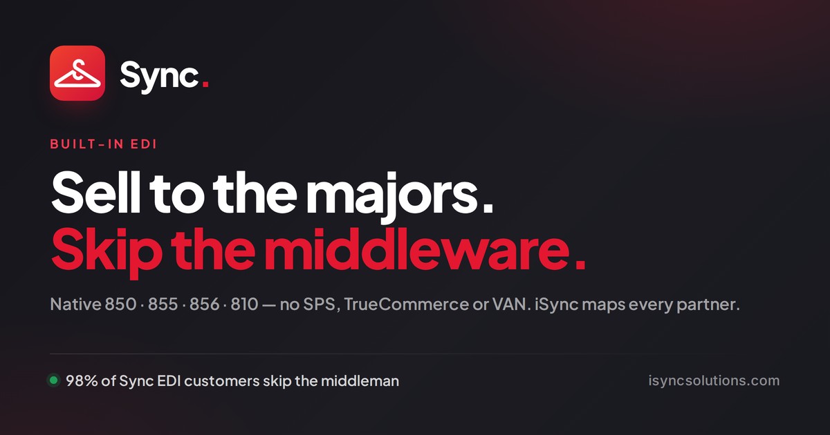 EDI - Built in, not bolted on. No SPS Commerce required.